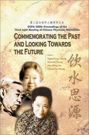 Front cover of Commemorating the past and looking towards the future by Joint Meeting of Chinese Physicists Worldwide (3rd 2000 Hong Kong, China)