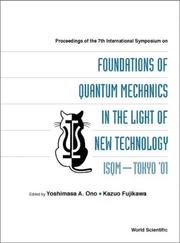 Front cover of Proceedings of the 7th International Symposium on Foundations of Quantum Mechanics in the Light of New Technology by Unknown