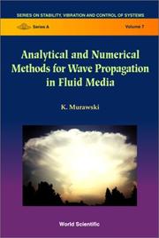 Front cover of Analytical and numerical methods for wave propagation in fluid media by K. Murawski
