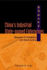 Front cover of China's industrial state-owned enterprises between profitability and bankruptcy by Carsten Holz