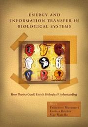 Cover of Energy and information transfer in biological systems by Mae-Wan Ho