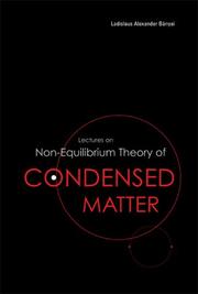 Front cover of Lectures on Non-equilibrium Theory of Condensed Matter by Ladislaus Alexander Banyai