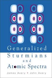 Front cover of Generalized Sturmians And Atomic Spectra by James Avery and John Avery