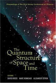 Front cover of The quantum structure of space and time by David Gross