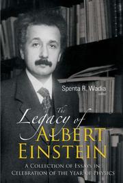 Front cover of The Legacy of Albert Einstein by Spenta R. Wadia