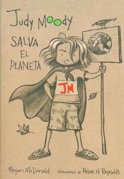 Front cover of Judy Moody Saves the World! by Megan McDonald