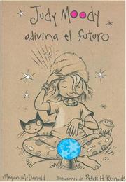 Front cover of Judy Moody Predicts the Future by Megan McDonald