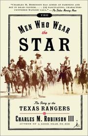 Front cover of The men who wear the star by Charles M. Robinson
