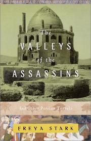 Cover of The valleys of the assasins, and other Persian travels by Freya Madeline Stark