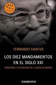 Front cover of Los diez mandamientos en el siglo XXI by Fernando Savater