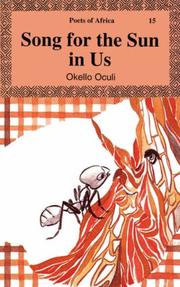 Front cover of Song for the sun in us by Okello Oculi