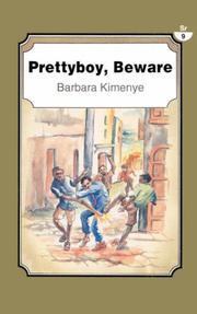 Cover of Prettyboy, beware by Barbara Kimenye