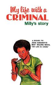 Front cover of My life with a criminal by John Kiriamiti