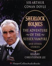 Front cover of The Adventure of the Sussex Vampire and Other Stories (Adventure of Shoscombe Old Place / Adventure of the Illustrious Client / Adventure of the Sussex Vampire / Adventure of the Veiled Lodger) by Arthur Conan Doyle