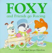 Front cover of Foxy and Friends Go Racing by Hawkins, Colin.