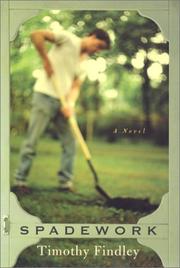 Cover of Spadework by Timothy Findley