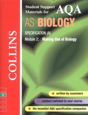 Cover of Collins student support materials for AQA AS biology specification (A) module 2, making use of biology by Michael D.P. Boyle