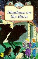 Front cover of Shadows on the Barn (Jets) by Sarah Garland