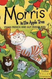 Front cover of Morris Up the Apple Tree (Yellow Storybooks) by Vivian French