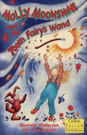 Front cover of Molly Moonshine and the Tooth Fairy's Wand by Richard Hamilton