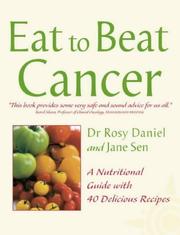 Front cover of Eat to beat cancer by Rosy Daniel