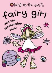 Cover of Fairy Girl and the spectacular show by Bang on the Door!