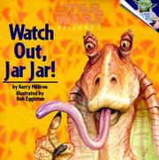 Front cover of Star wars, episode I, watch out, Jar Jar! by Kerry Milliron