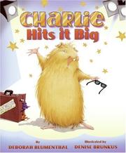 Cover of Charlie Hits It Big by Deborah Blumenthal