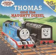 Front cover of Thomas and the naughty diesel by Josie Yee