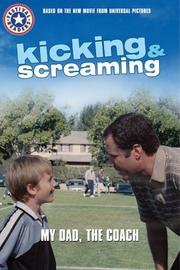 Cover of Kicking & Screaming by Cathy Hapka