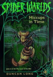 Front cover of Hiccups in Time (Spider Worlds , No 3) by Duncan Long