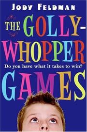 Front cover of The Gollywhopper Games by Jody Feldman