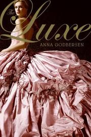 Cover of The Luxe (Luxe Series, Book 1) by Anna Godbersen