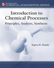Front cover of Introduction to Chemical Processes by Regina M. Murphy
