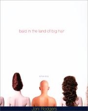 Front cover of Bald in the Land of Big Hair by Joni Rodgers
