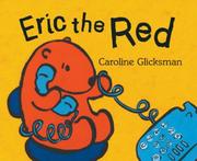 Cover of Eric the Red by Caroline Glicksman