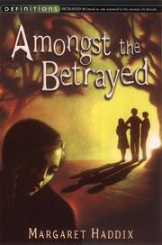 Front cover of Amongst the Betrayed by Margaret Peterson Haddix