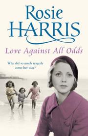 Front cover of Love Against All Odds by Rosie Harris