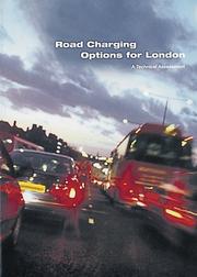 Front cover of Road charging options for London by Review of Charging Options for London Working Group