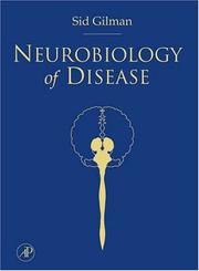 Front cover of Neurobiology of Disease by Sid Gilman