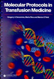 Front cover of Molecular protocols in transfusion medicine by Gregory A. Denomme