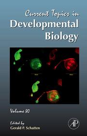 Cover of Current Topics in Developmental Biology, Volume 80 (Current Topics in Developmental Biology) by Gerald P. Schatten