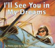 Front cover of I'll See You in My Dreams by Mavis Jukes