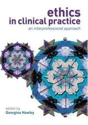 Front cover of Ethics in Clinical Practice by Georgina, Dr. Hawley