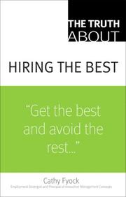 Cover of The Truth About Hiring the Best (Truth About) by Cathy Fyock
