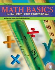 Front cover of Math Basics for the Health Care Professional by Michele Lesmeister