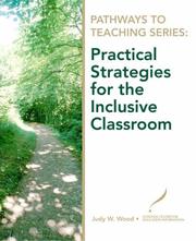 Cover of Practical strategies for the inclusive classroom by Judy W. Wood