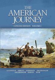 Cover of American Journey, Concise Edition, The,  Volume I by David R. Goldfield