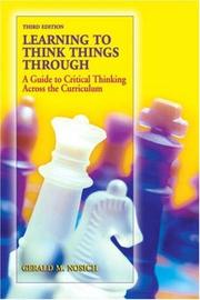 Cover of Learning to Think Things Through by Gerald Nosich