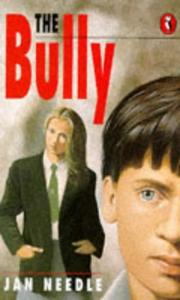 Cover of The bully by Jan Needle